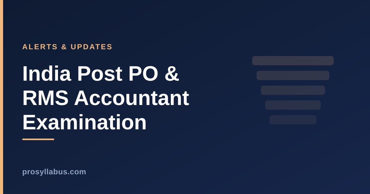 Alerts and Updates for India Post PO & RMS Accountant Examination