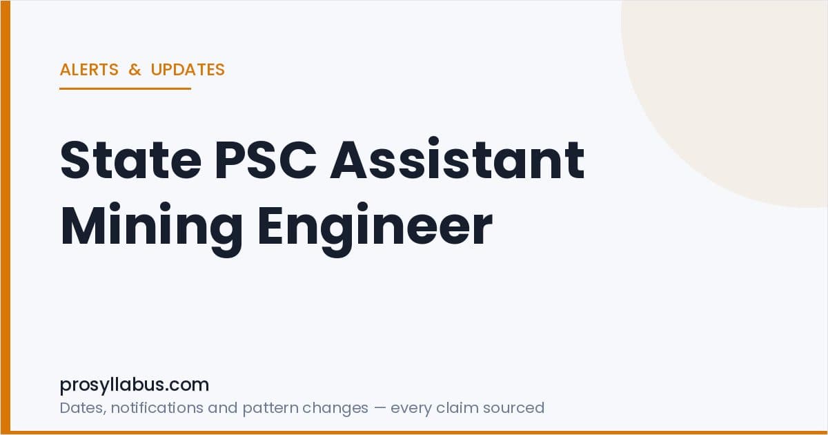 Alerts and Updates for State PSC Assistant Mining Engineer