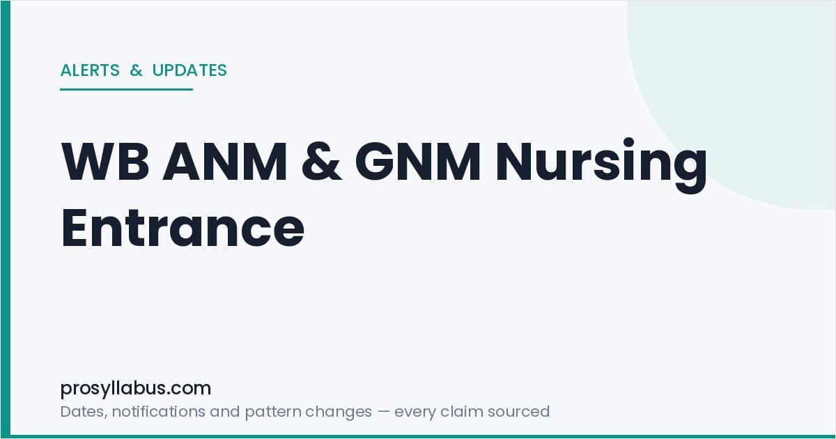 Alerts and Updates for WB ANM & GNM Nursing Entrance