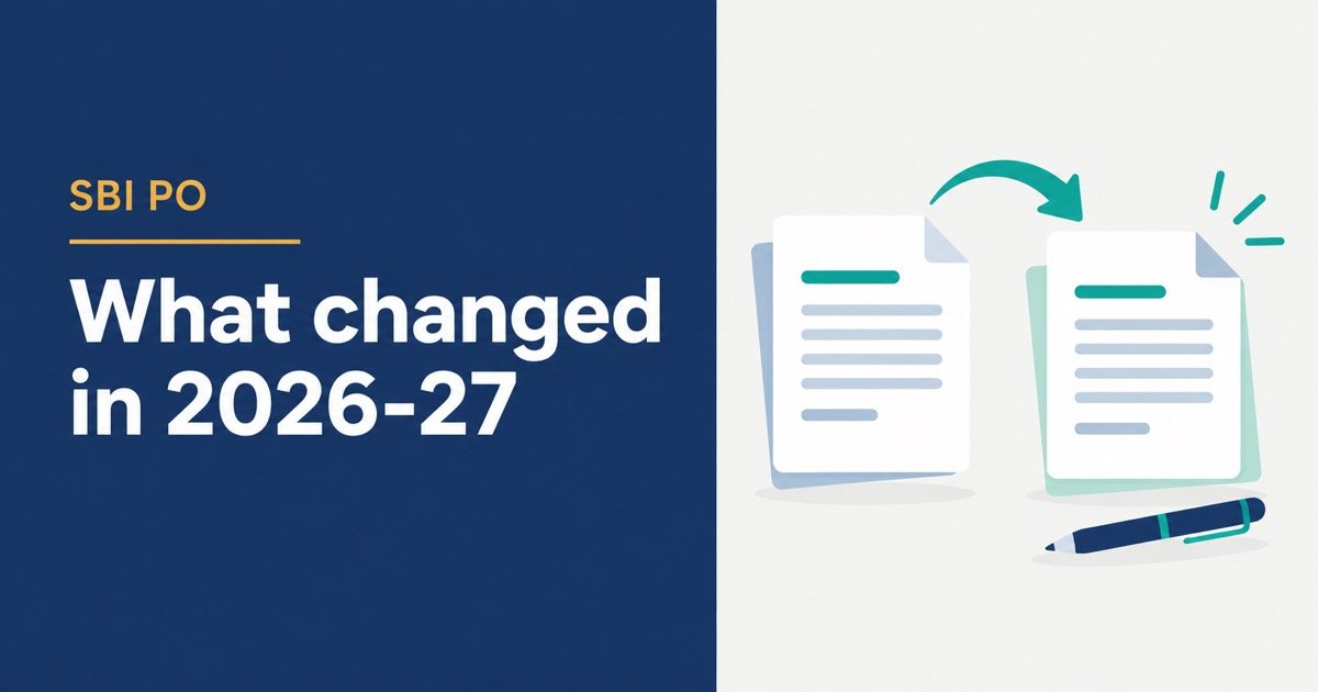 SBI PO 2026-27: What Changed — Descriptive, Attempts, CIBIL, Vacancies